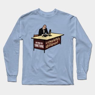 And Now for Something Completely Different Long Sleeve T-Shirt